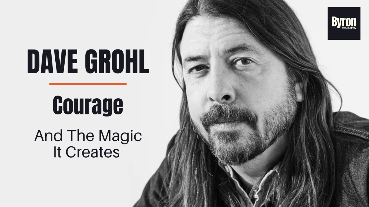 Cover image for the article "Dave Grohl: Courage and The Magic It Creates"