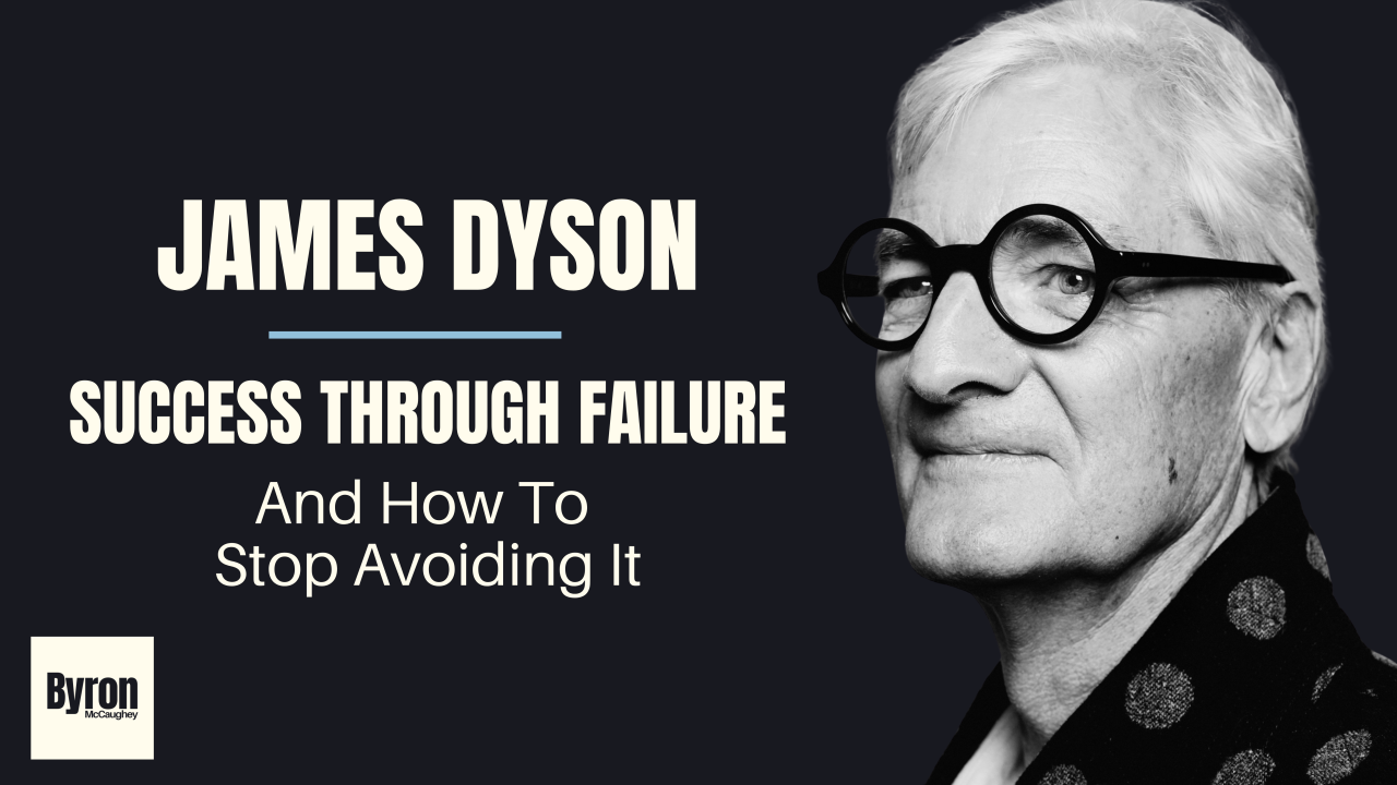 Cover image for the article "James Dyson: Success Through Failure - And How To Stop Avoiding It"